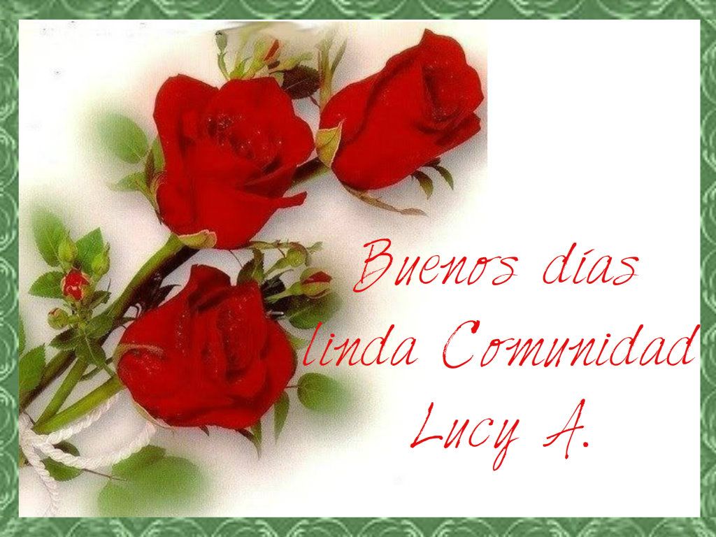 Buenos dias linda comunidad con Lucy A photo BuenosdiaslindacomunidadconLucyA.jpg