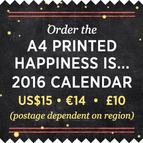 Happiness is... 2016 Calendar - Order the A3 Printed Calendar Happiness is... 2016 Calendar - Order the A4 Printed Calendar