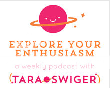 Explore Your Enthusiasm Podcast